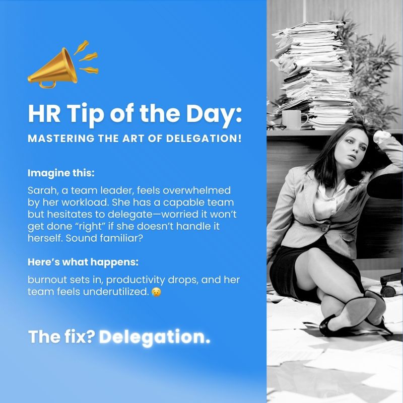 HR Tip of the Day: Mastering the Art of Delegation!