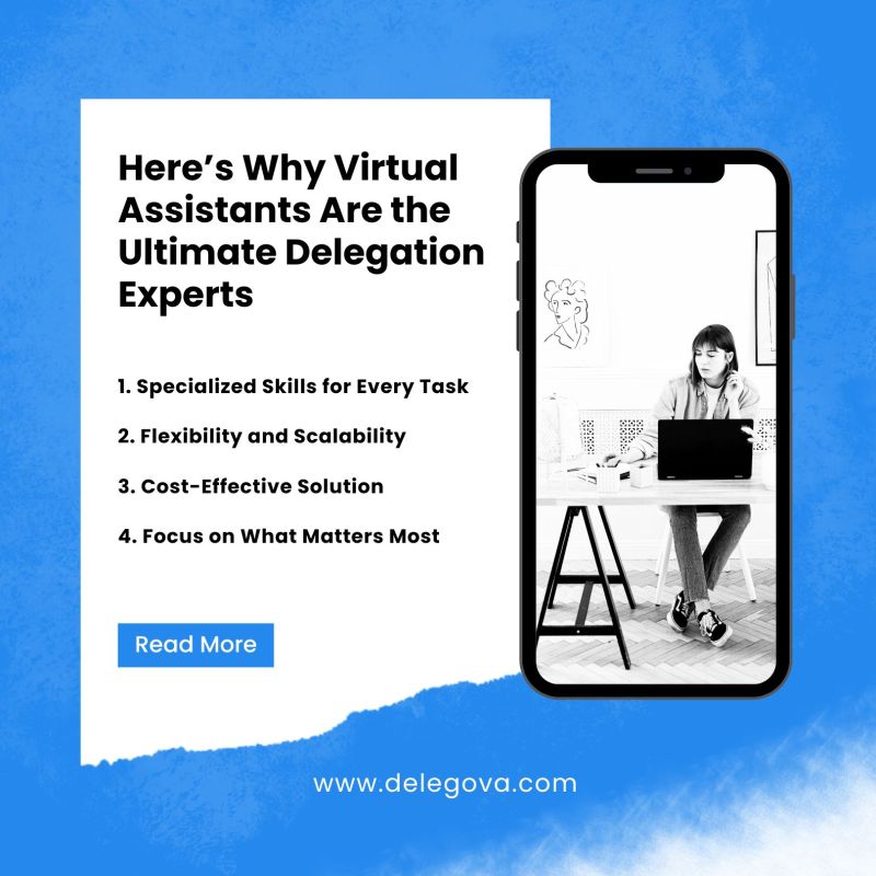“Here’s Why Virtual Assistants Are the Ultimate Delegation Experts”