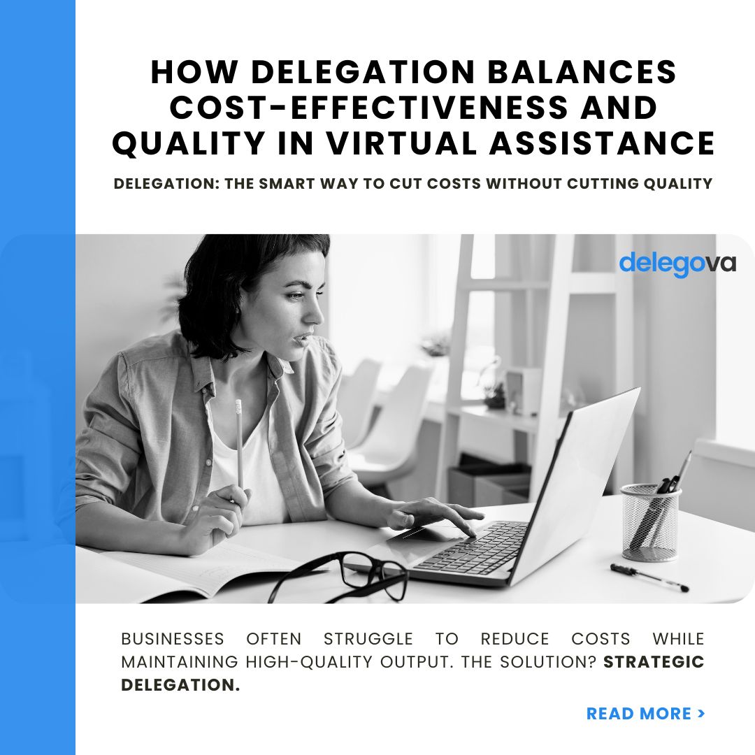Delegation: The Smart Way to Cut Costs Without Cutting Quality
