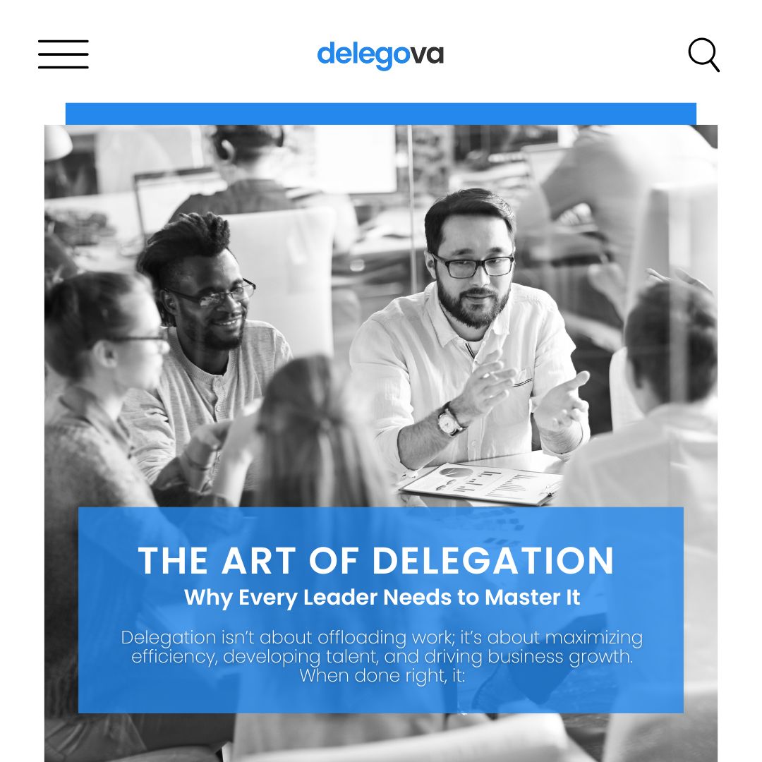 The Art of Delegation: Why Every Leader Needs to Master It