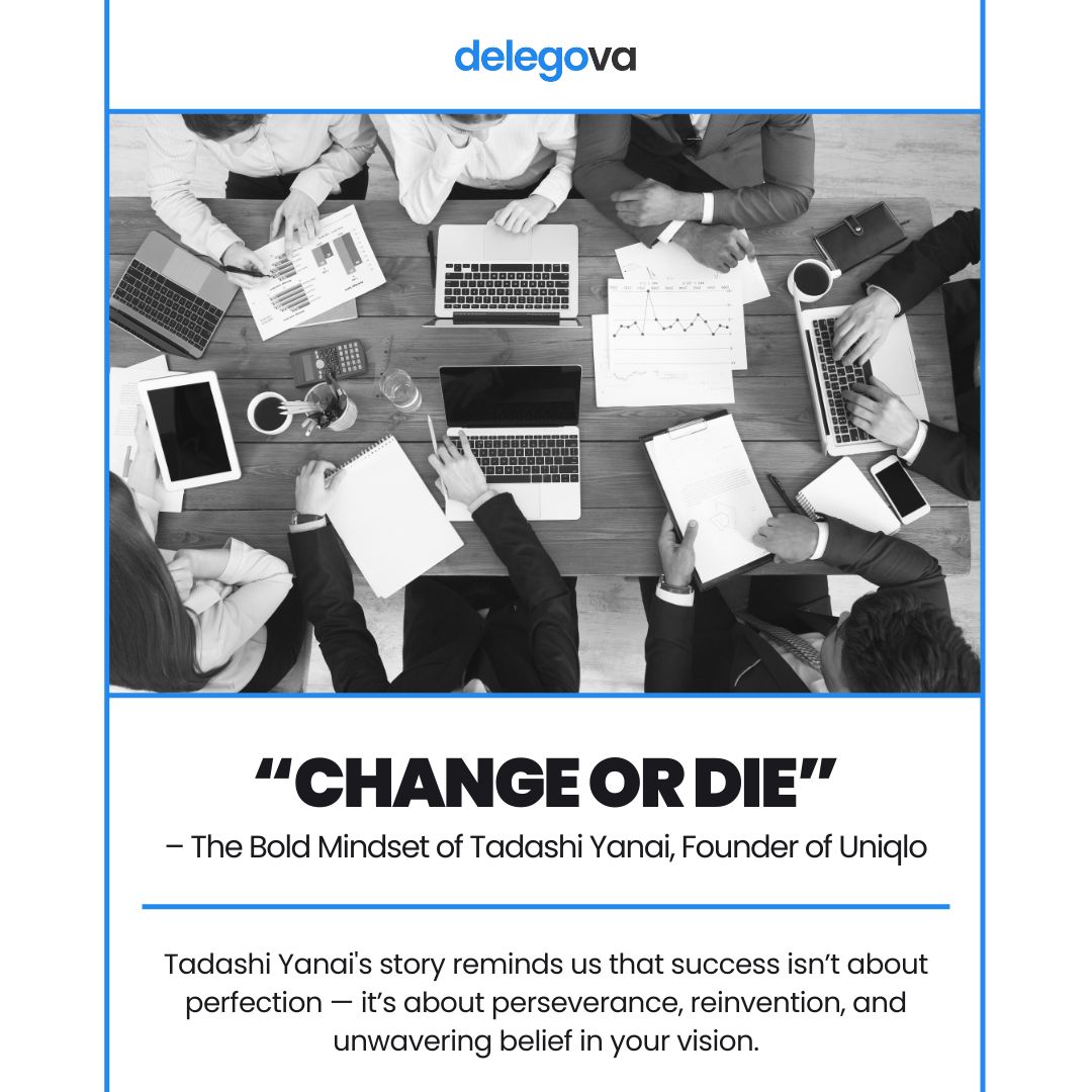 Change or Die” – The Bold Mindset of Tadashi Yanai, Founder of Uniqlo