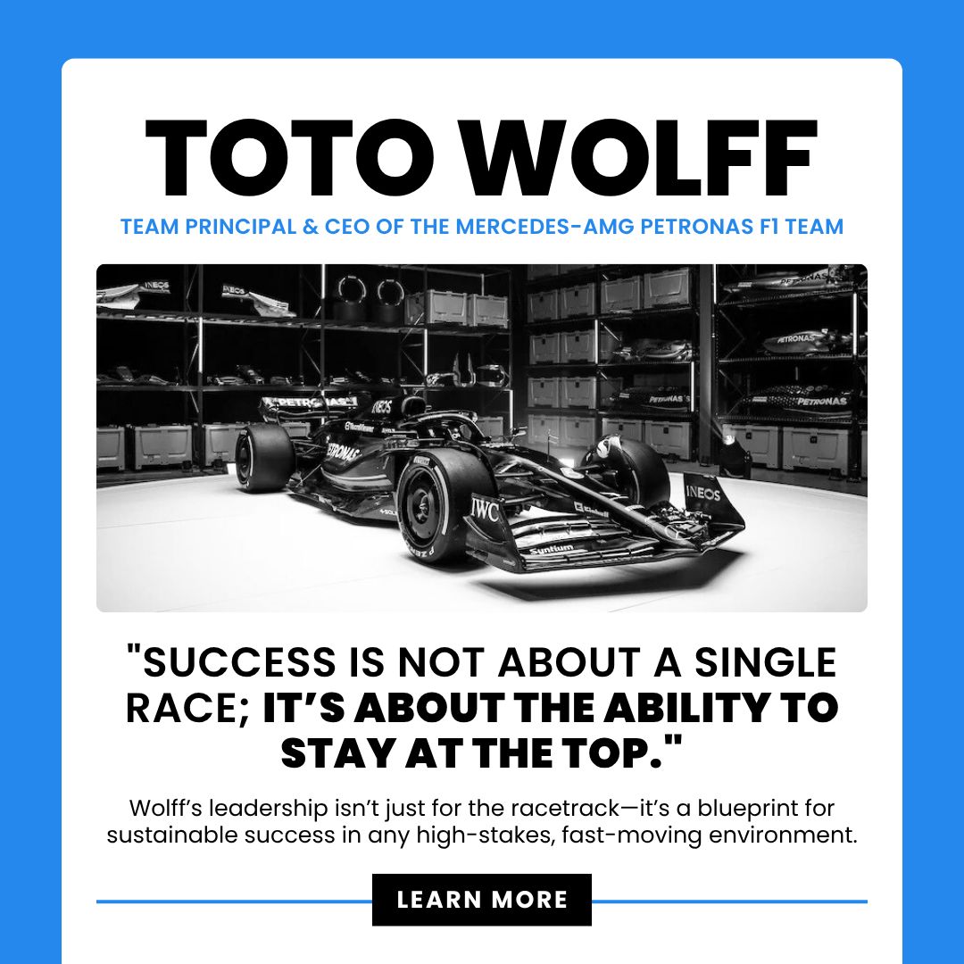 “Success is not about a single race; it’s about the ability to stay at the top.” – Toto Wolff